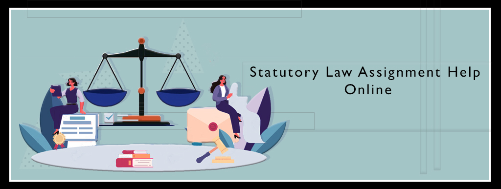 >statutory law assignment help online